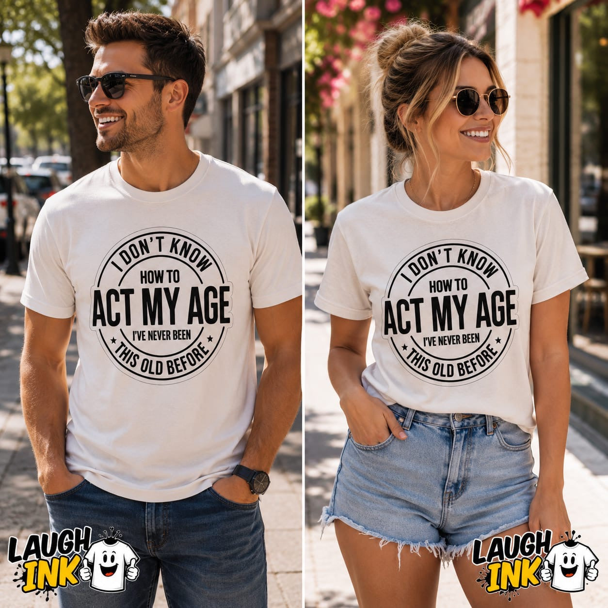 I Don't Know How to Act My Age I've Never Been This Old Before T-Shirt by Laugh Ink
