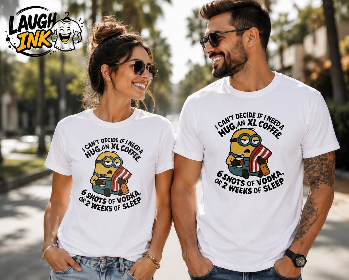 I Can't Decide If I Need a Hug, an XL Coffee, 6 Shots of Vodka, or 2 Weeks of Sleep T-Shirt by Laugh Ink