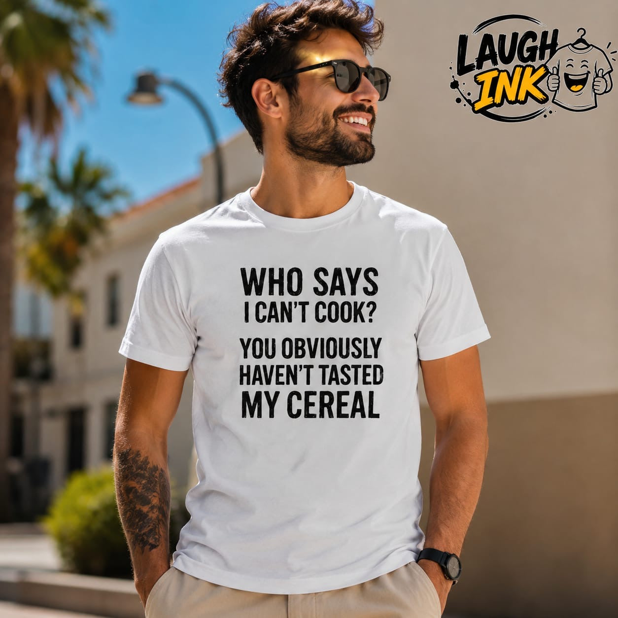 Who Says I Can't Cook? You Obviously Haven't Tasted My Cereal T-Shirt by Laugh Ink