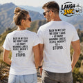 Back in My Day We Didn't Have as Many Warning Labels People Weren't So Stupid T-Shirt by Laugh Ink