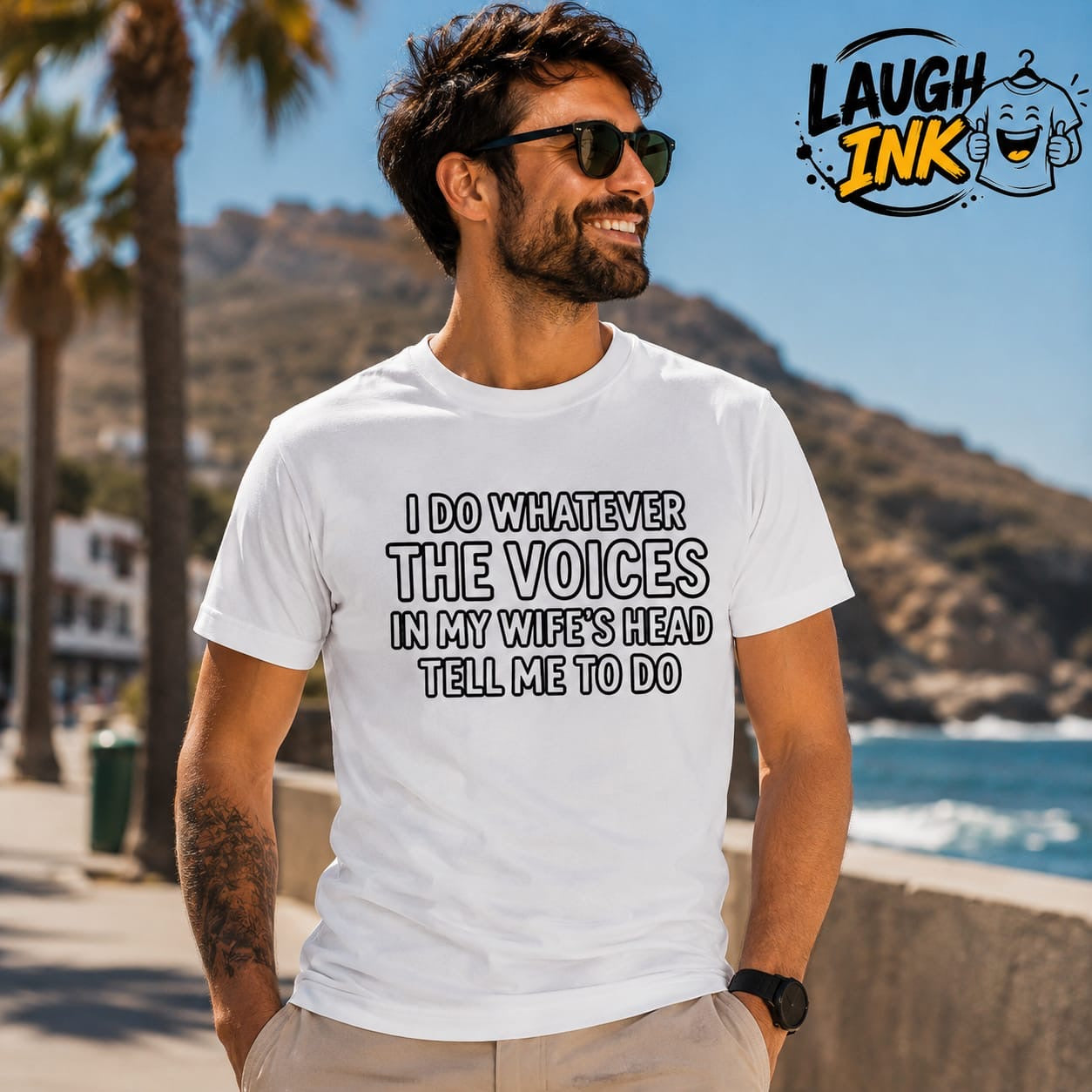 I Do Whatever the Voices in My Wife's Head Tell Me to Do T-Shirt by Laugh Ink