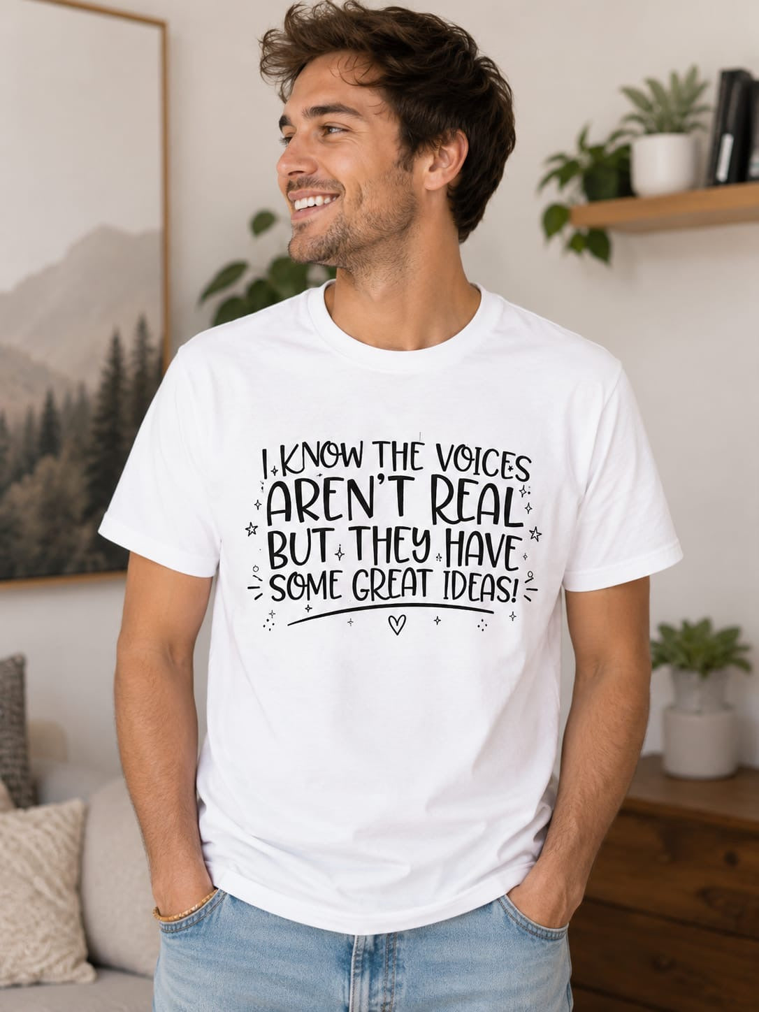 I Know the Voices Aren't Real but They Have Some Great Ideas! T-Shirt by Laugh Ink