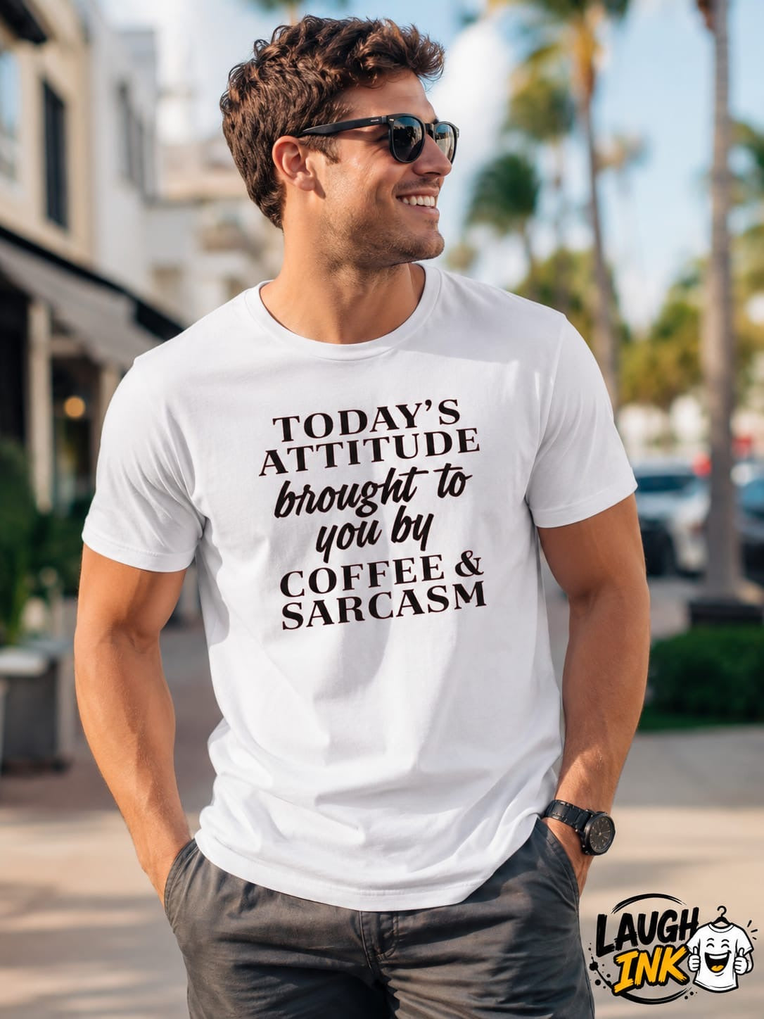 Today's Attitude Brought to You by Coffee and Sarcasm T-Shirt