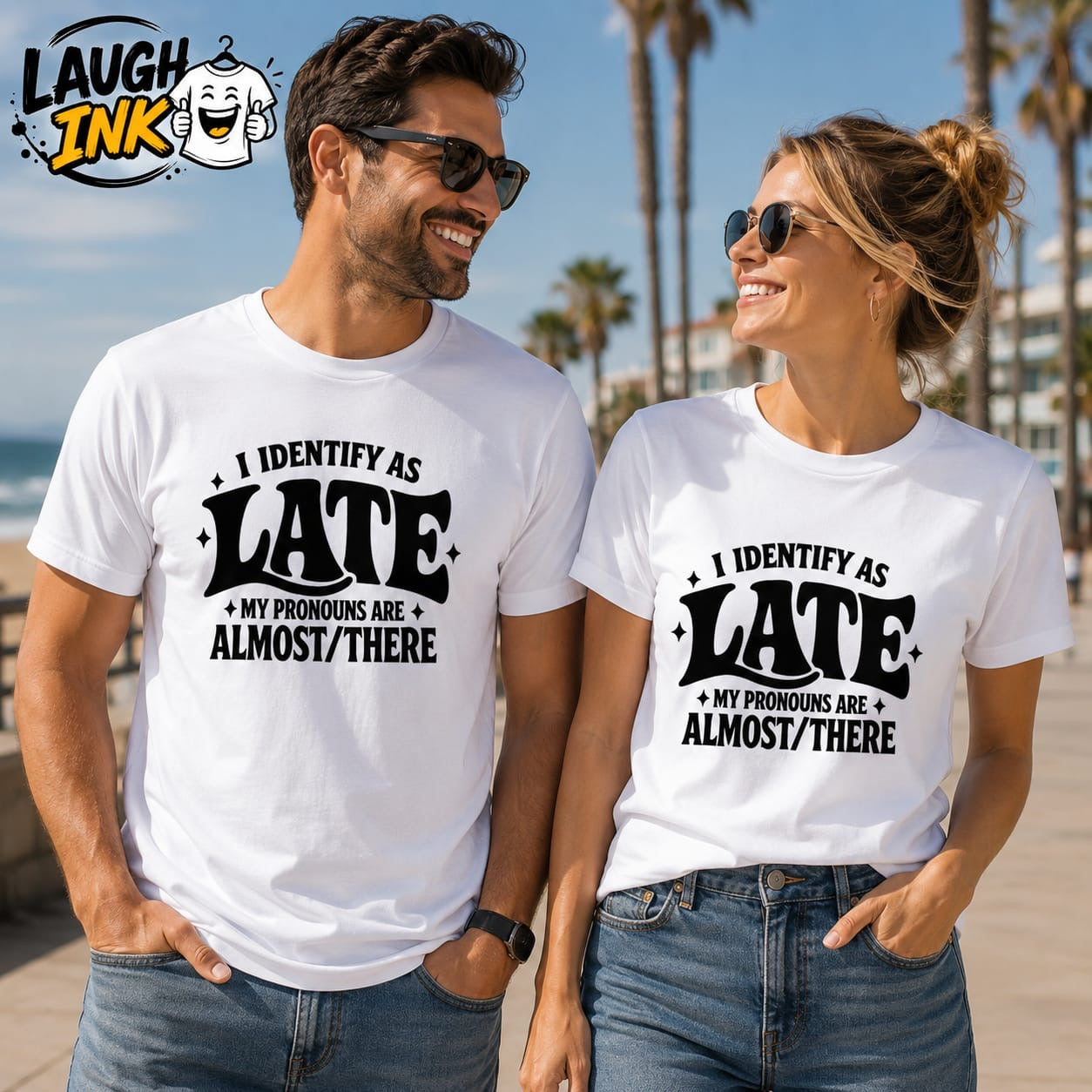 I Identify as Late, My Pronouns Are Almost/There T-Shirt