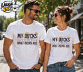 My Ducks Don't Even Know What Rows Are T-Shirt