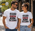 Not My Circus, Not My Monkeys, but I Definitely Know All the Clowns T-Shirt