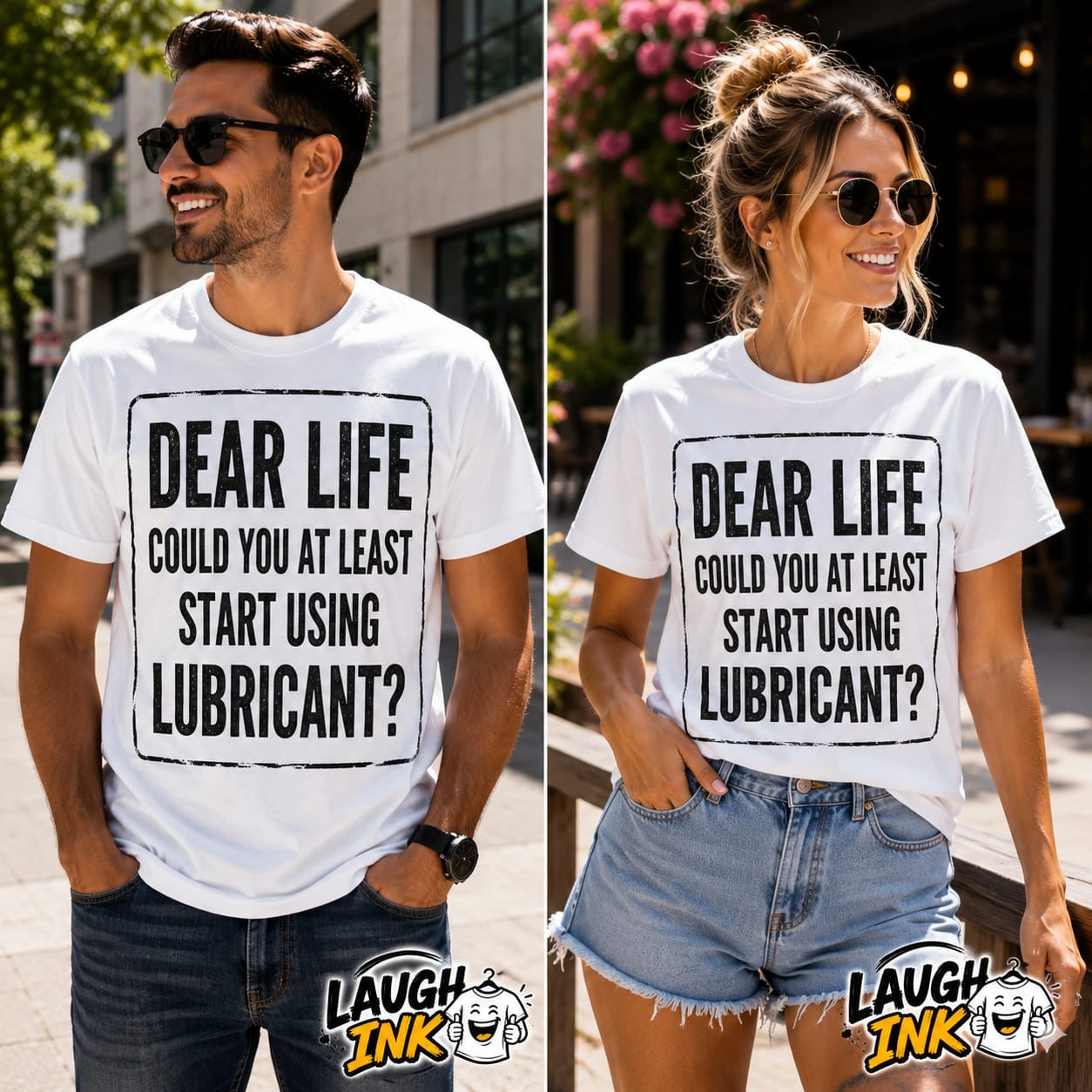 Dear Life, Could You at Least Start Using Lubricant? T-Shirt