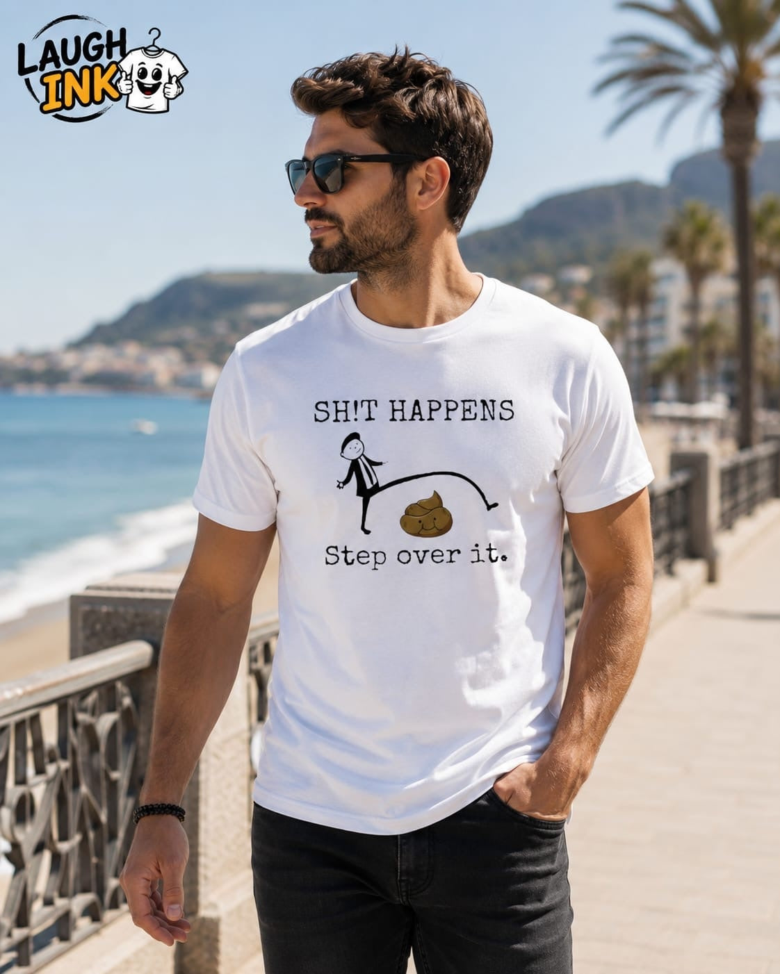 Shit Happens Step Over It T-Shirt